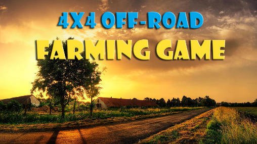 game pic for 4x4 off-road: Farming